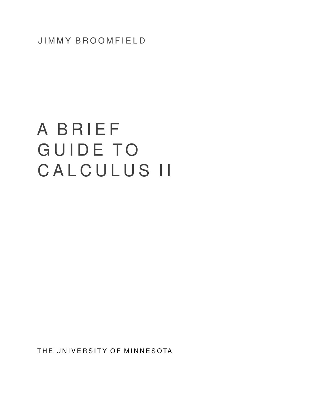 A Brief Guide to Calculus Ii