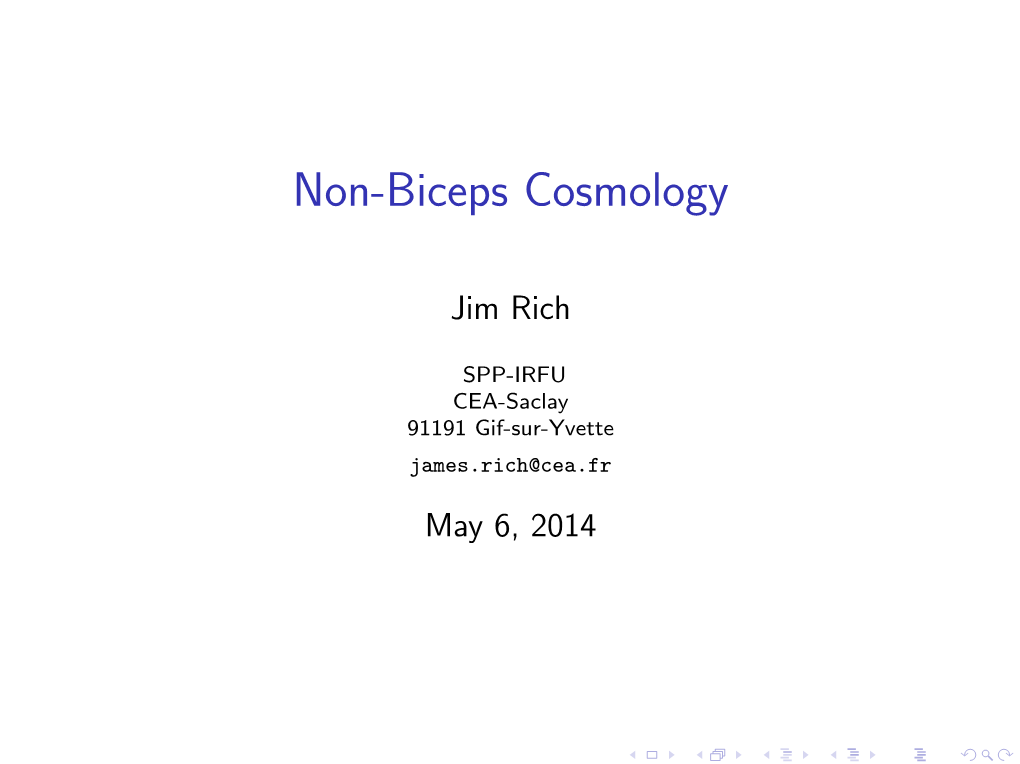 Non-Biceps Cosmology