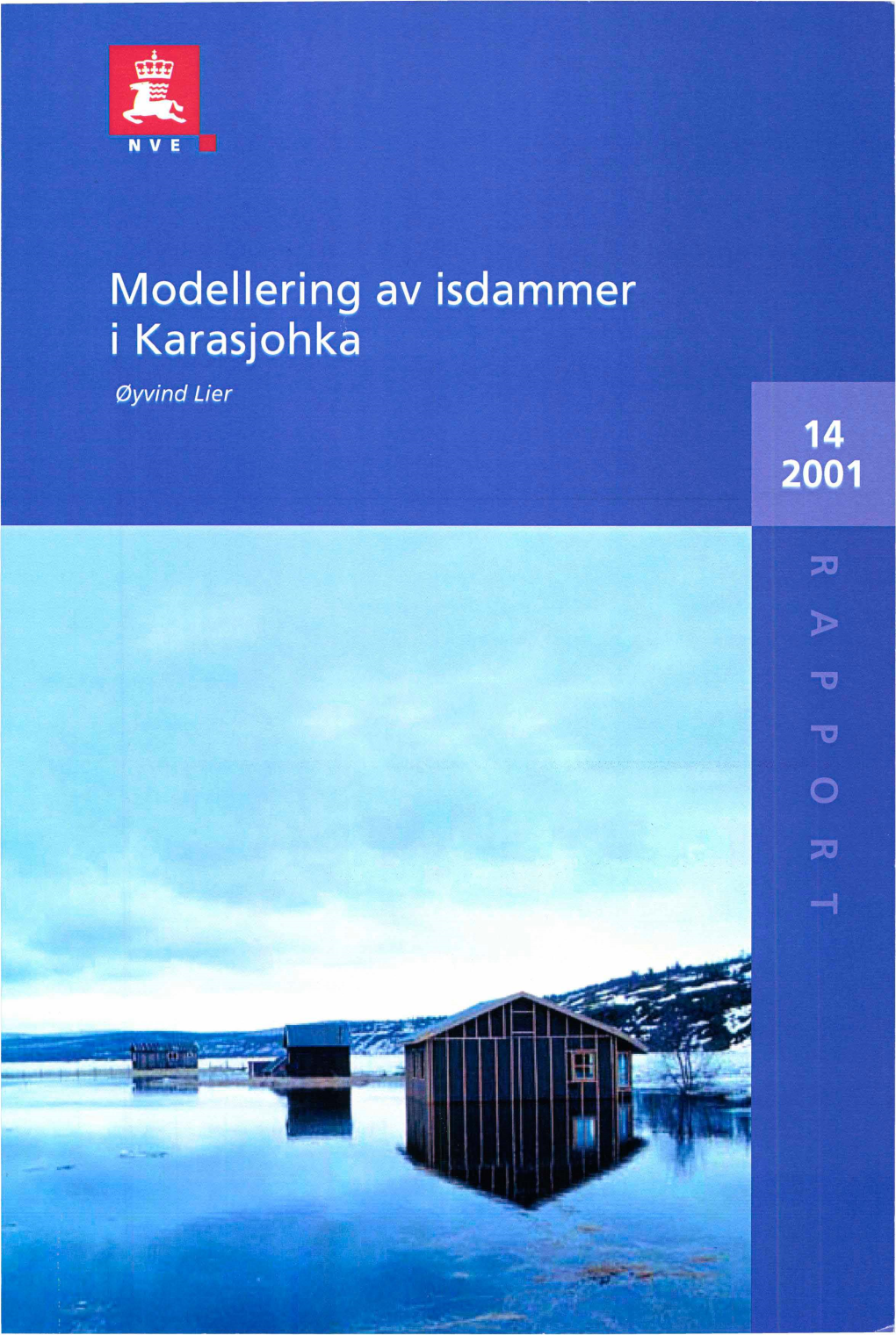 Modellering Av Isdammer I Karasjohka