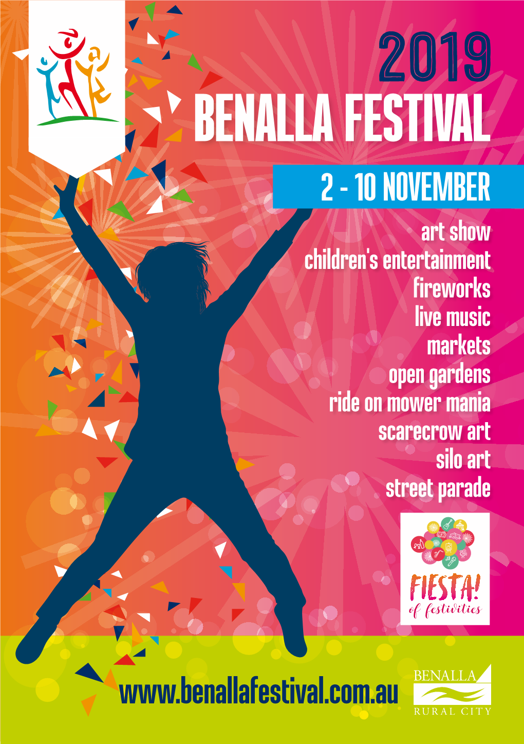 BENALLA FESTIVAL 2 - 10 NOVEMBER Art Show Children's Entertainment Fireworks Live Music Markets Open Gardens Ride on Mower Mania Scarecrow Art Silo Art Street Parade