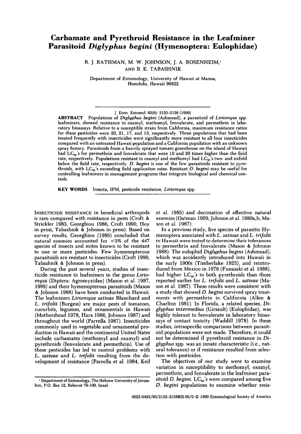 Carbamate and Pyrethroid Resistance in the Leafminer Parasitoid Diglyphus Begini (Hymenoptera: Eulophidae)