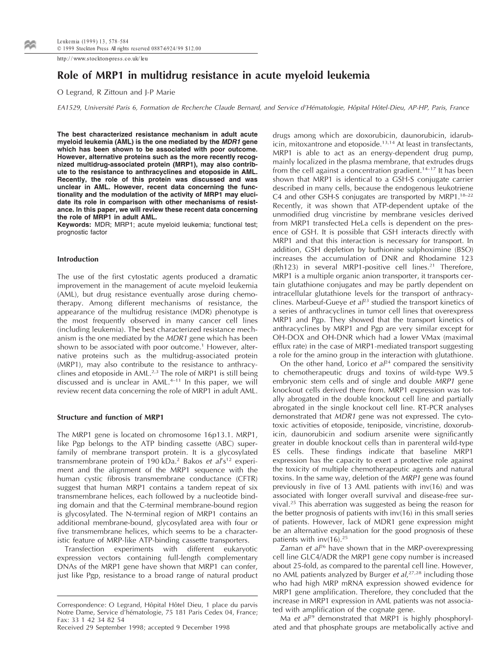 Role of MRP1 in Multidrug Resistance in Acute Myeloid Leukemia O Legrand, R Zittoun and J-P Marie