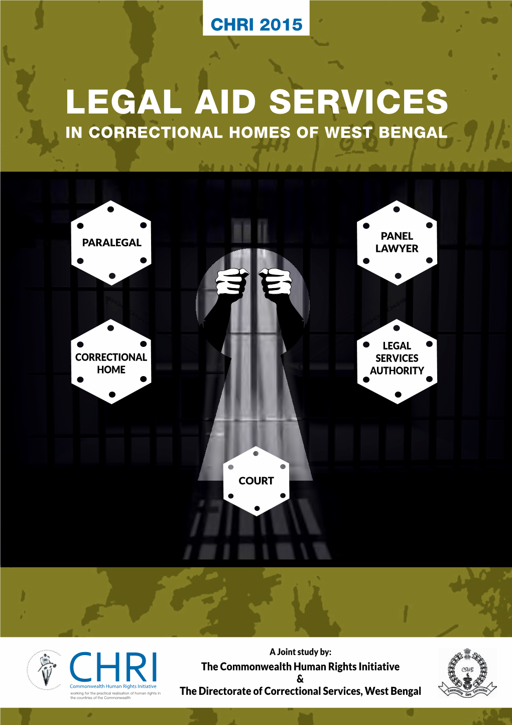 LEGAL AID SERVICES | in CORRECTIONAL HOMES of WEST BENGAL I Commonwealth Human Rights Initiative