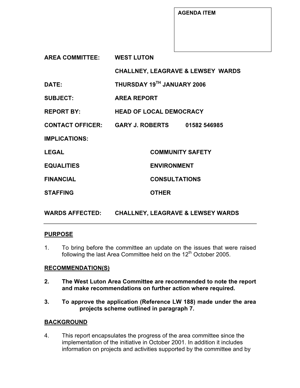 Area Committee: West Luton Challney, Leagrave & Lewsey Wards Date