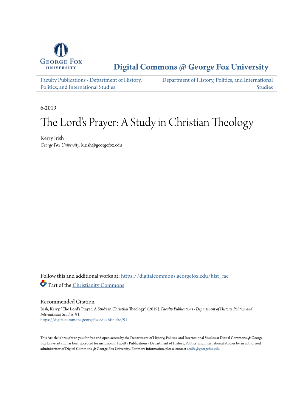 The Lord's Prayer: a Study in Christian Theology Kerry Irish George Fox University, Kirish@Georgefox.Edu