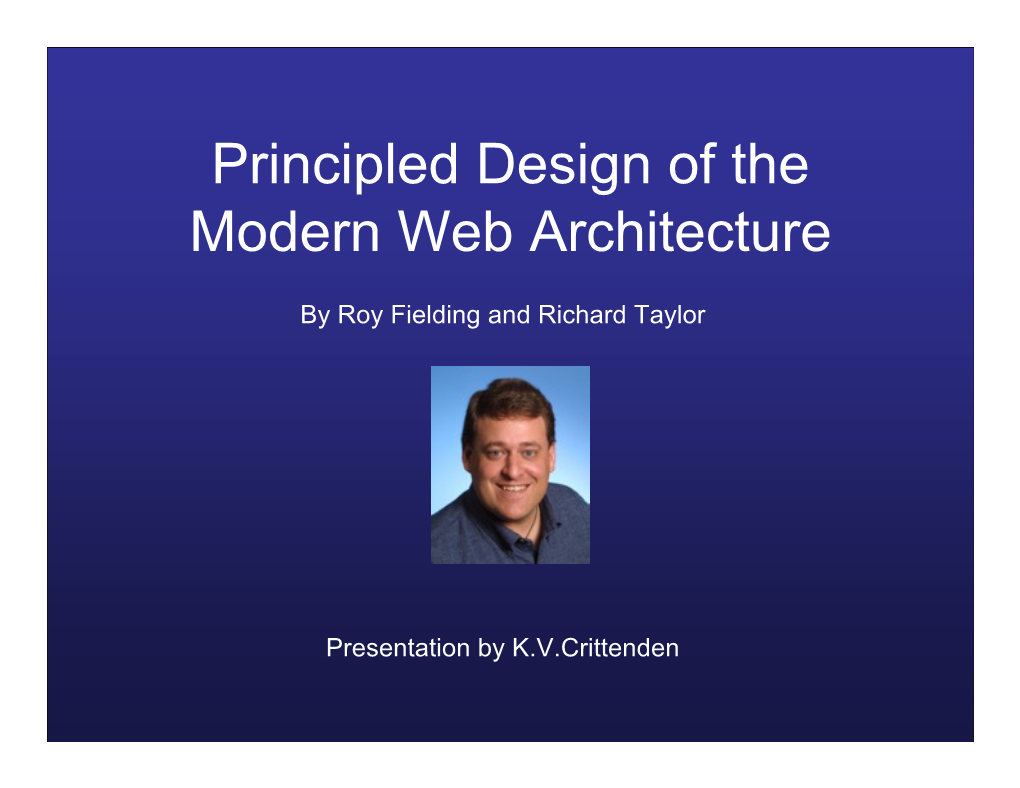 Principled Design of the Modern Web Architecture