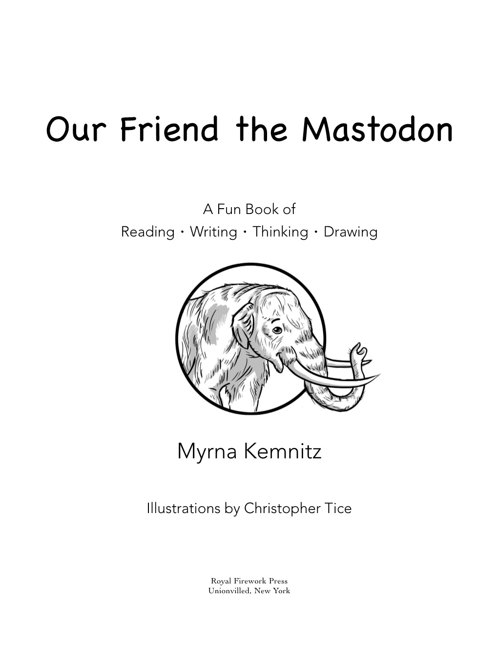 Our Friend the Mastodon