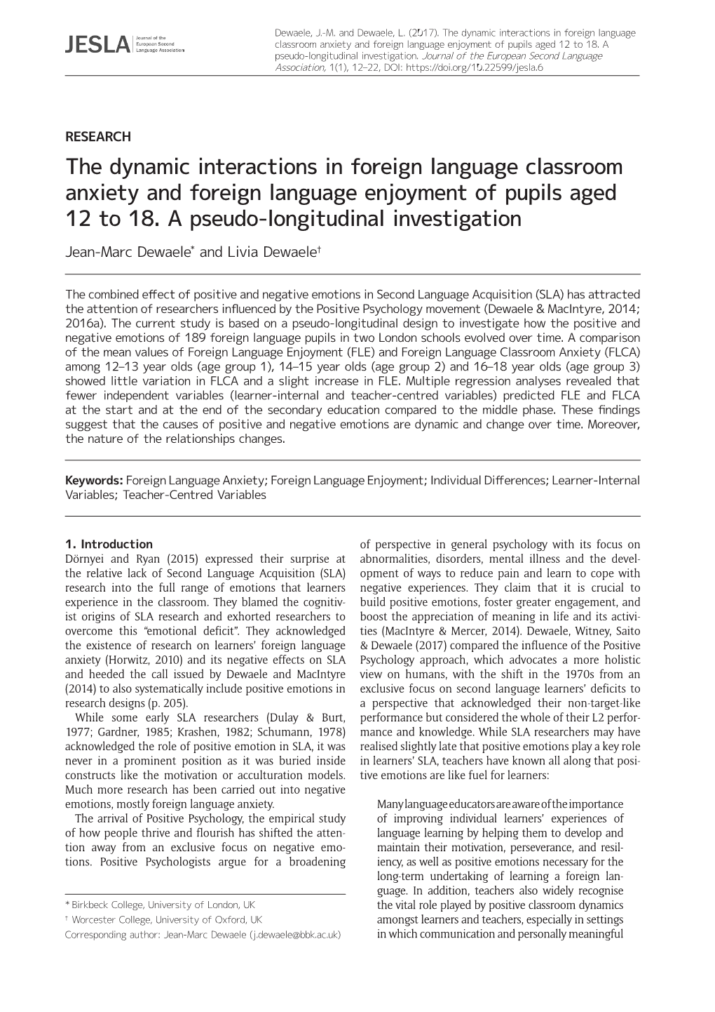 The Dynamic Interactions in Foreign Language Classroom Anxiety and Foreign Language Enjoyment of Pupils Aged 12 to 18