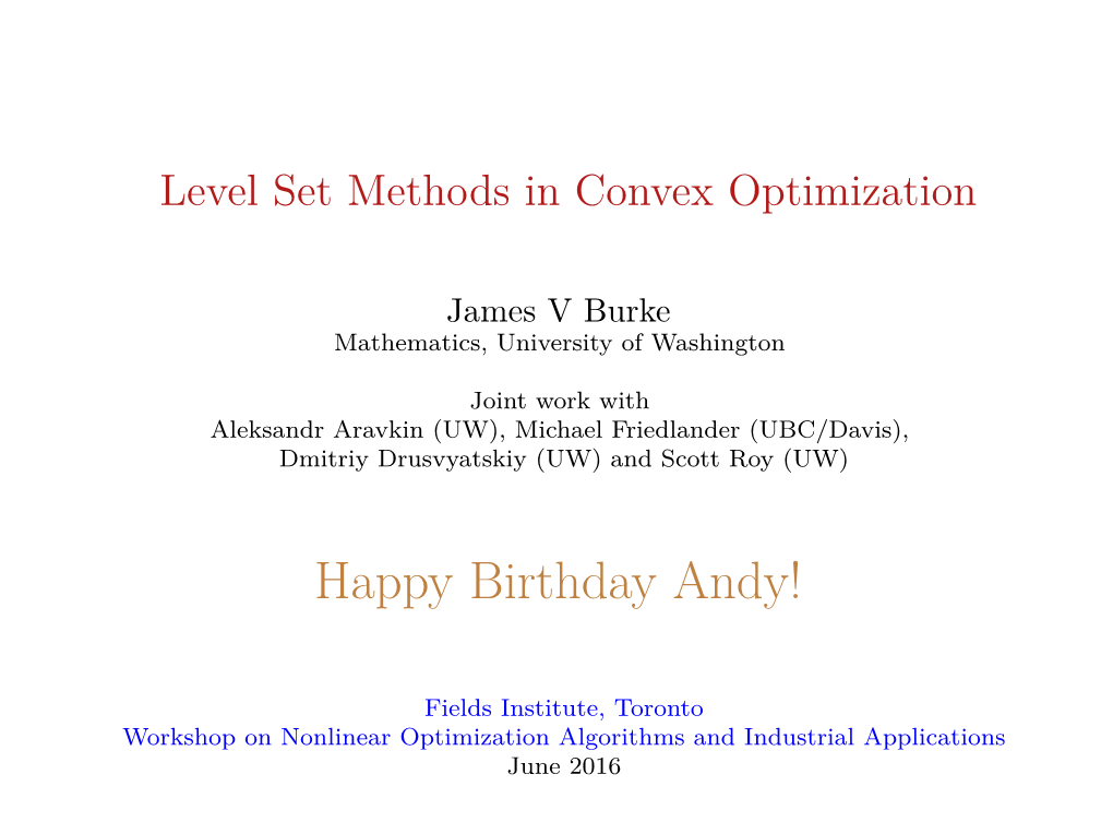 Level Set Methods in Convex Optimization