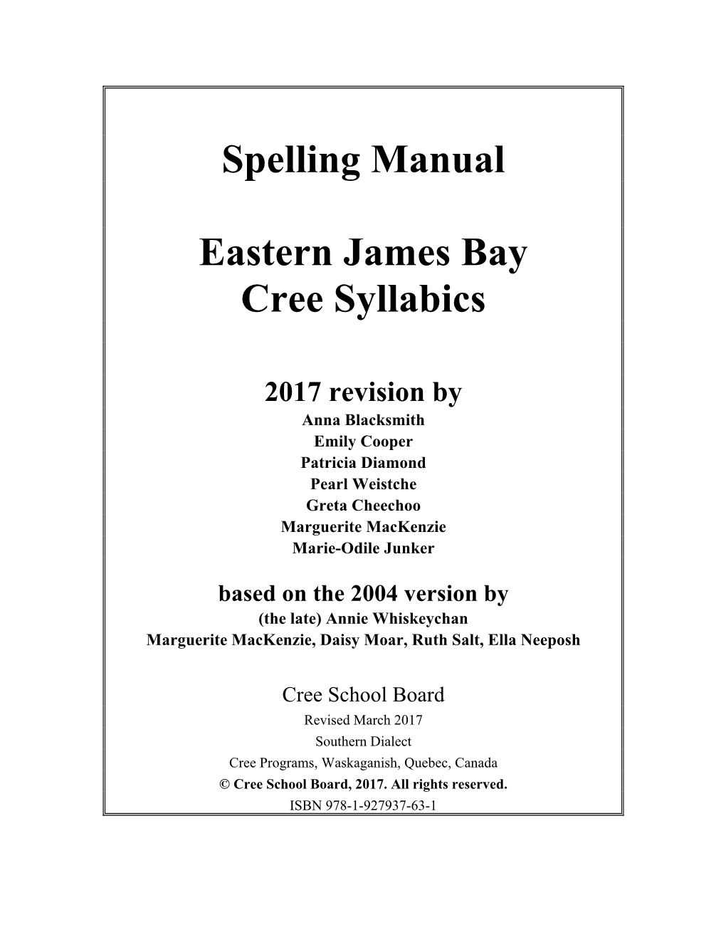 Spelling Manual Eastern James Bay Cree Syllabics