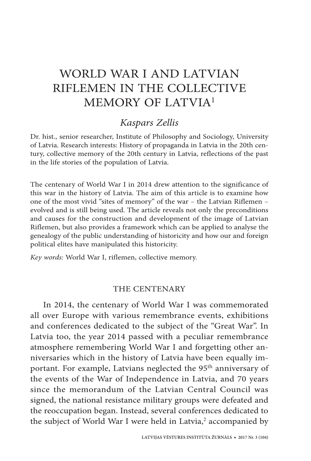 Kaspars Zellis. World War I and Latvian Riflemen in the Collective