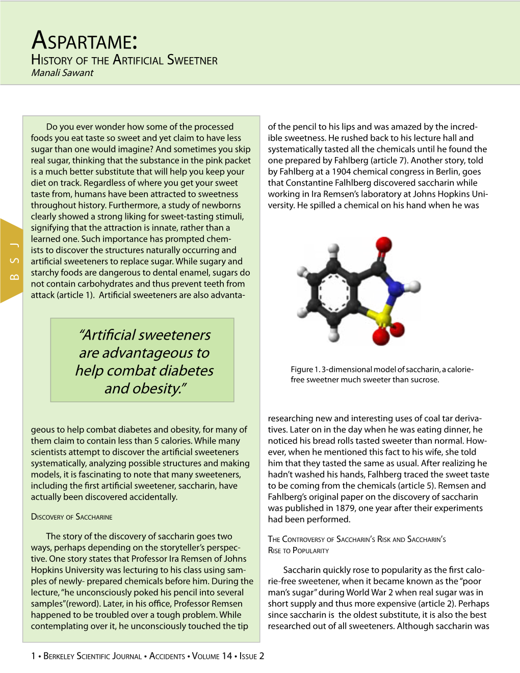 Aspartame: History of the Artificial Sweetner Manali Sawant