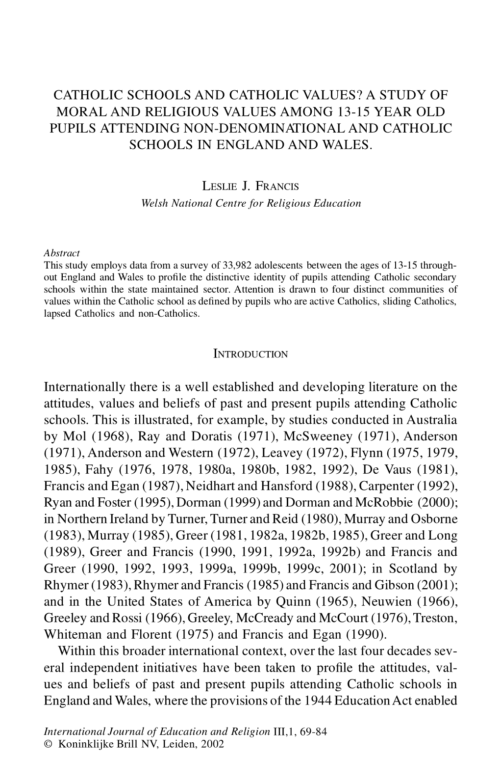 A Study of Moral and Religious Values Among 13-15 Year Old Pupils Attending Non-Denominati