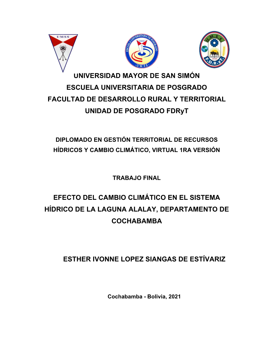 Efecto Del Cambio Climático En El Sistema Hídrico De La Laguna Alalay, Departamento De Cochabamba