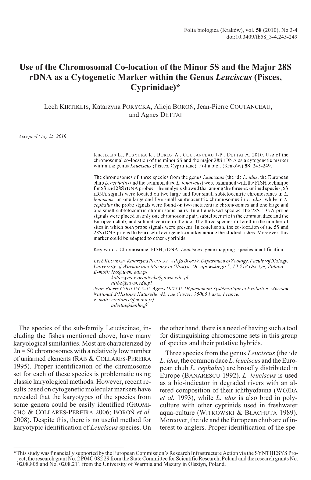 Use of the Chromosomal Co-Location of the Minor 5S and the Major 28S Rdna As a Cytogenetic Marker Within the Genus Leuciscus (Pisces, Cyprinidae)