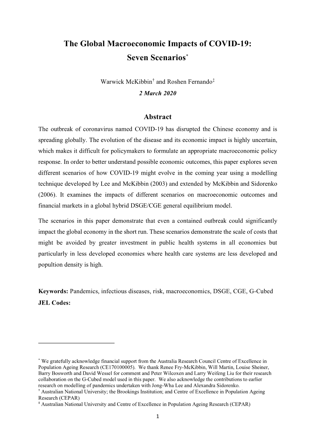 The Global Macroeconomic Impacts of COVID-19: Seven Scenarios*