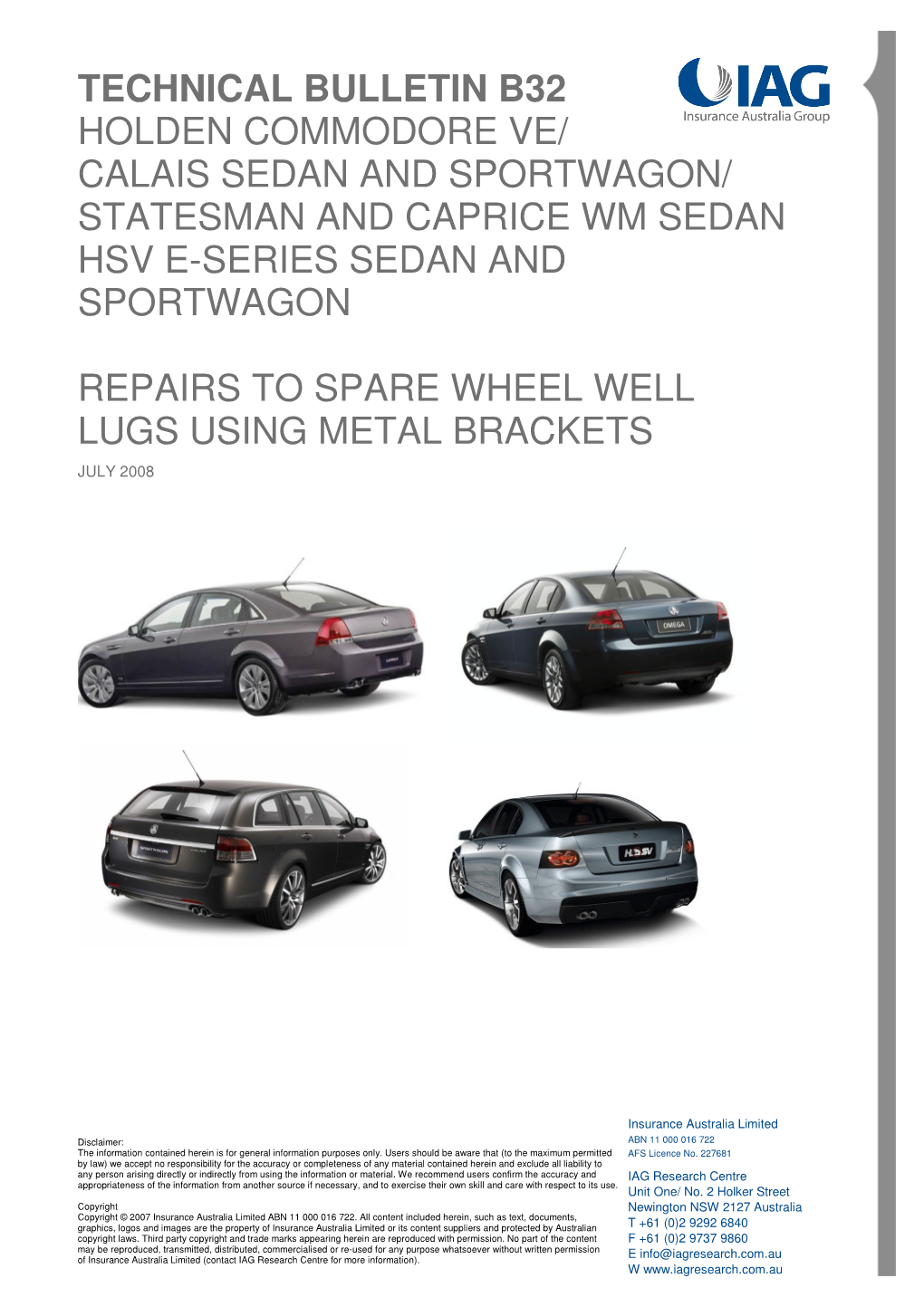 Technical Bulletin B32 Holden Commodore Ve/ Calais Sedan and Sportwagon/ Statesman and Caprice Wm Sedan Hsv E-Series Sedan and Sportwagon