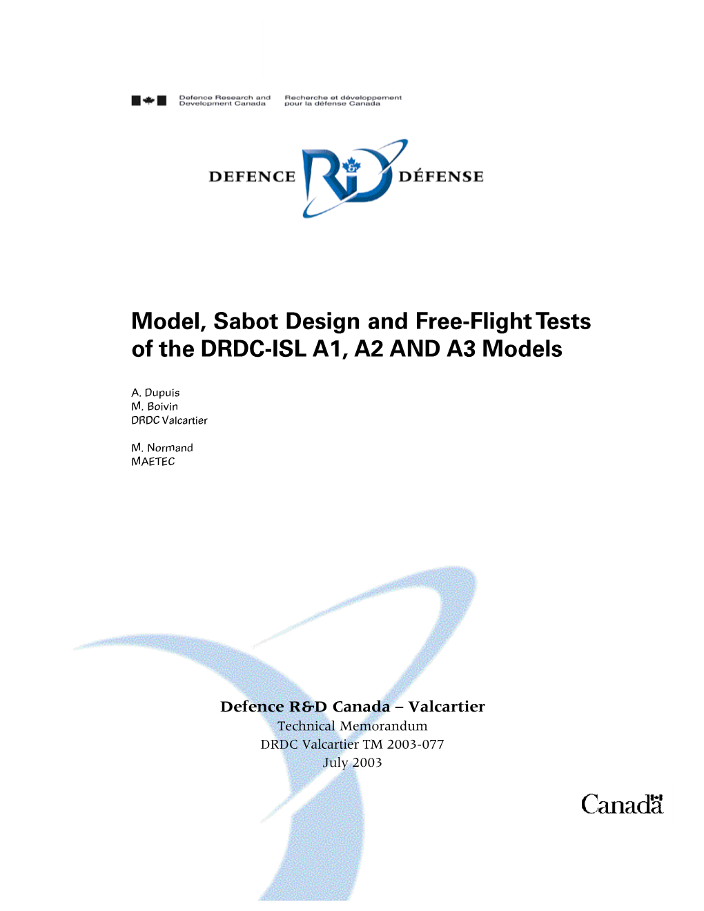 Model, Sabot Design and Free-Flight Tests of the DRDC-ISL A1, A2 and A3 Models