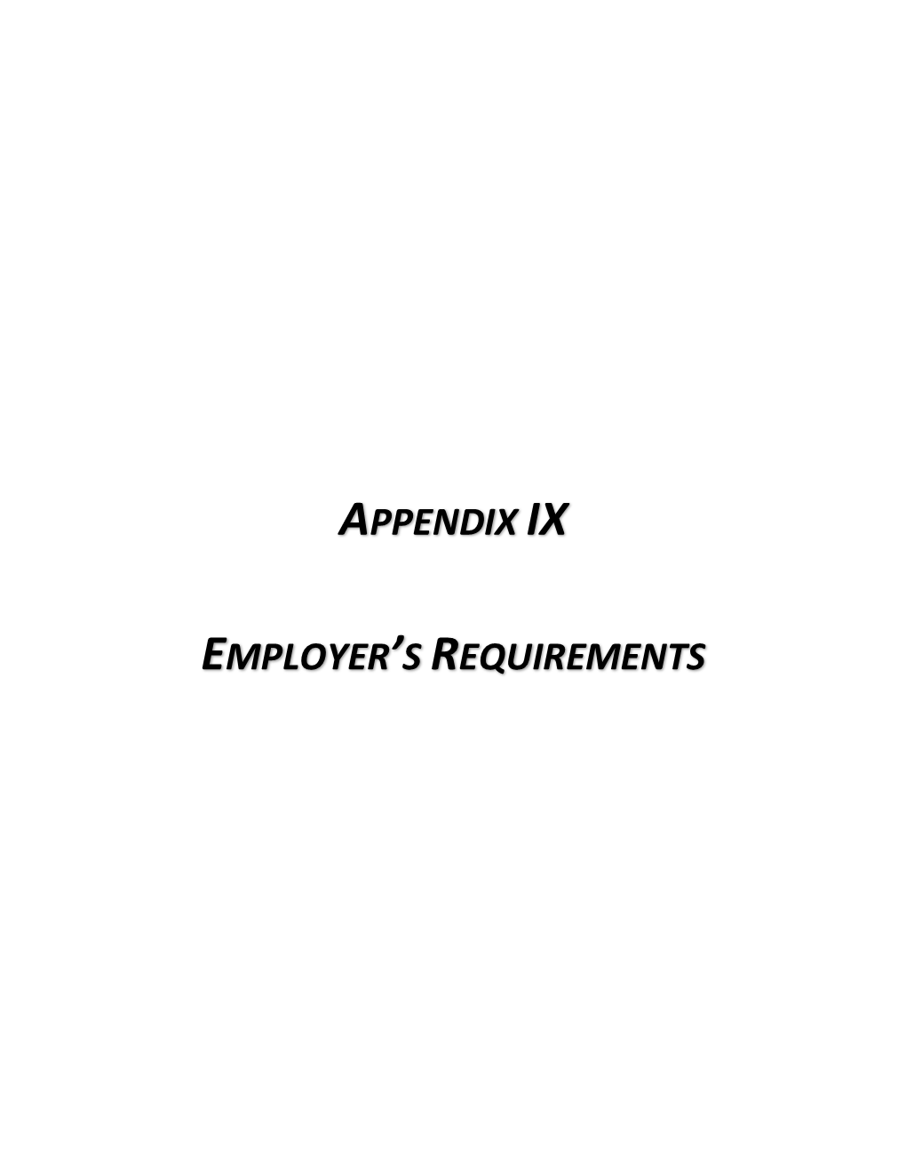 Appendix Ix Employer's Requirements