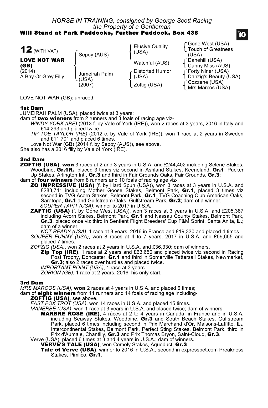 HORSE in TRAINING, Consigned by George Scott Racing the Property of a Gentleman Will Stand at Park Paddocks, Further Paddock, Box 438