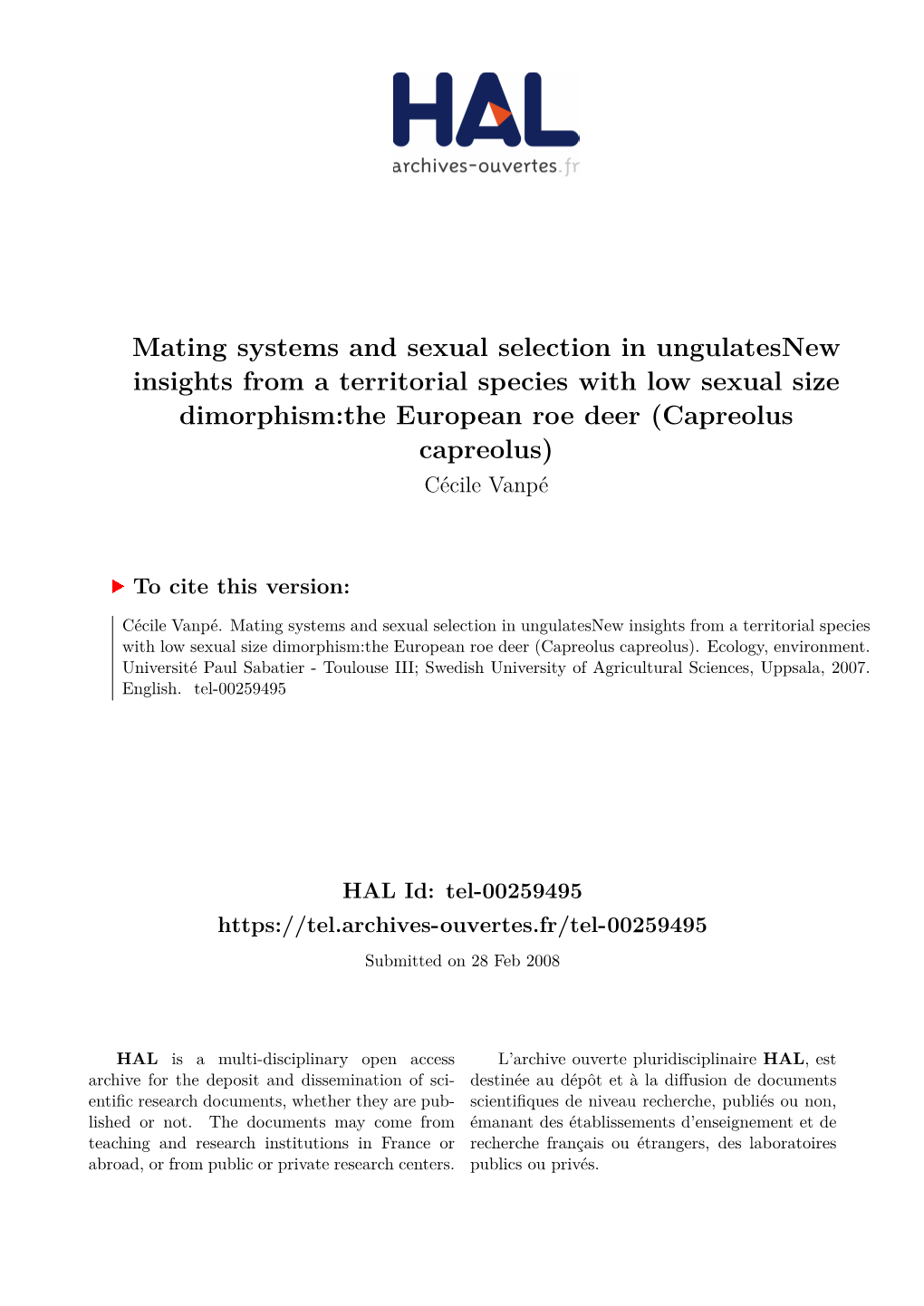 Mating Systems and Sexual Selection in Ungulatesnew Insights from A