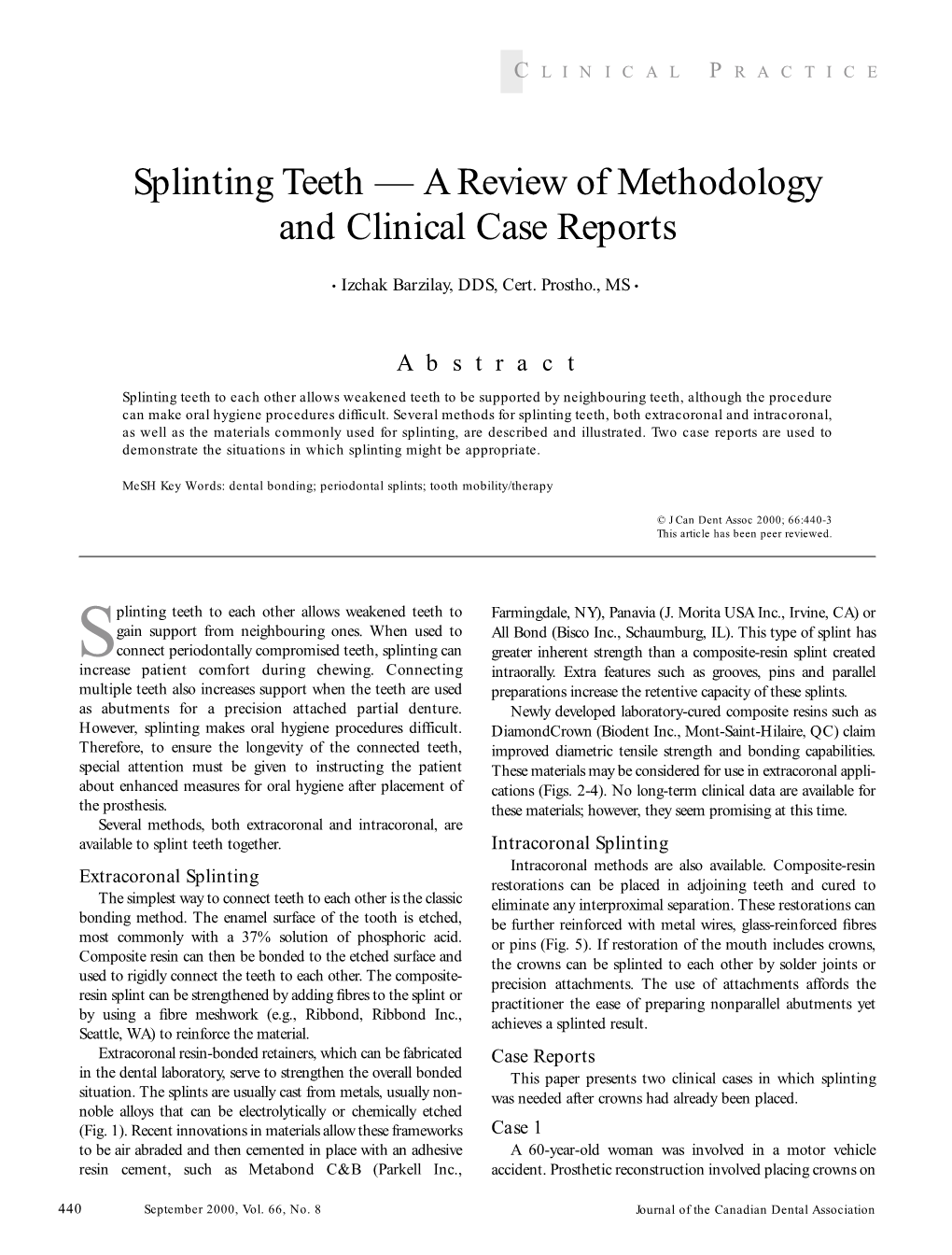 Splinting Teeth — a Review of Methodology and Clinical Case Reports