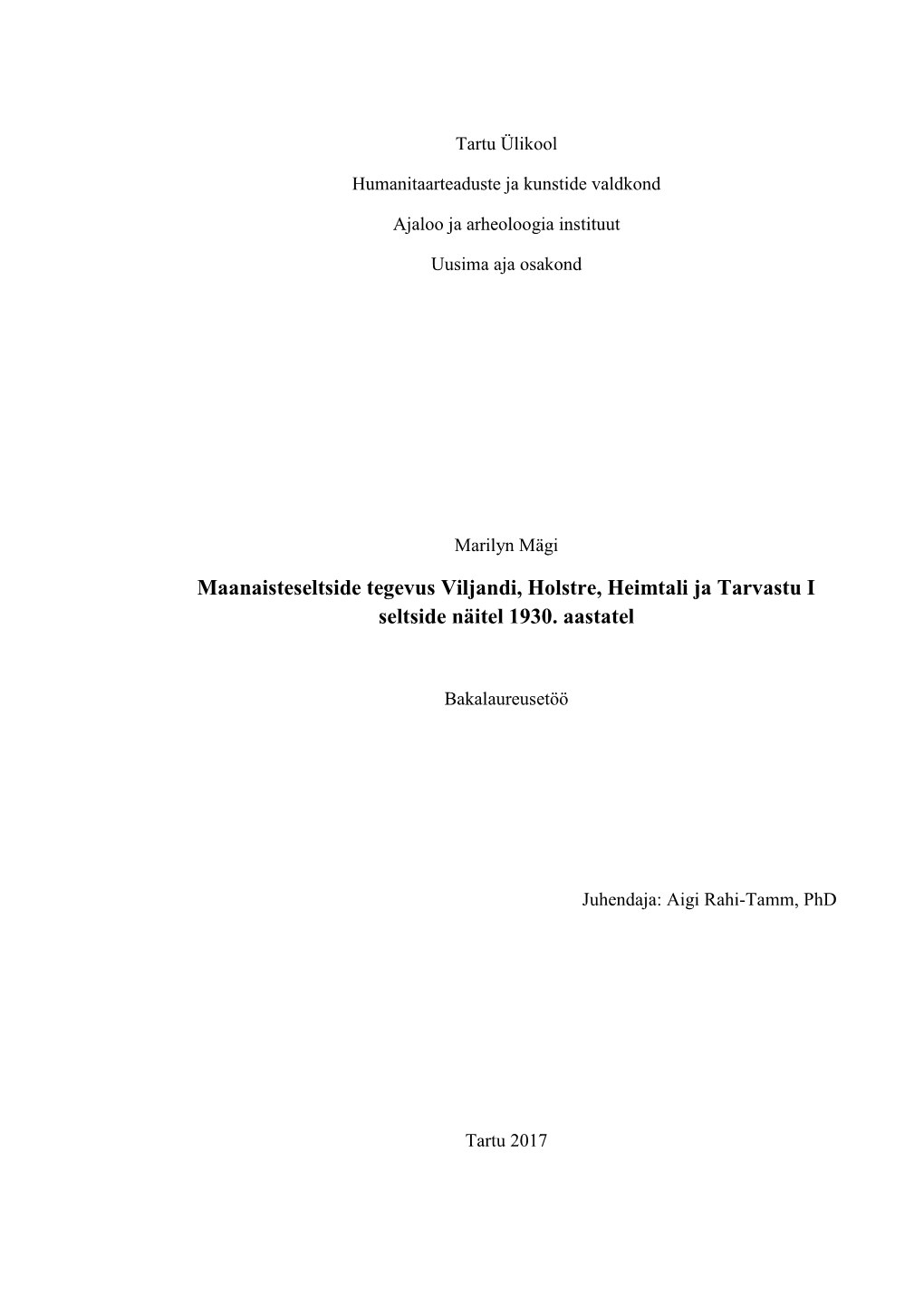 Maanaisteseltside Tegevus Viljandi, Holstre, Heimtali Ja Tarvastu I Seltside Näitel 1930