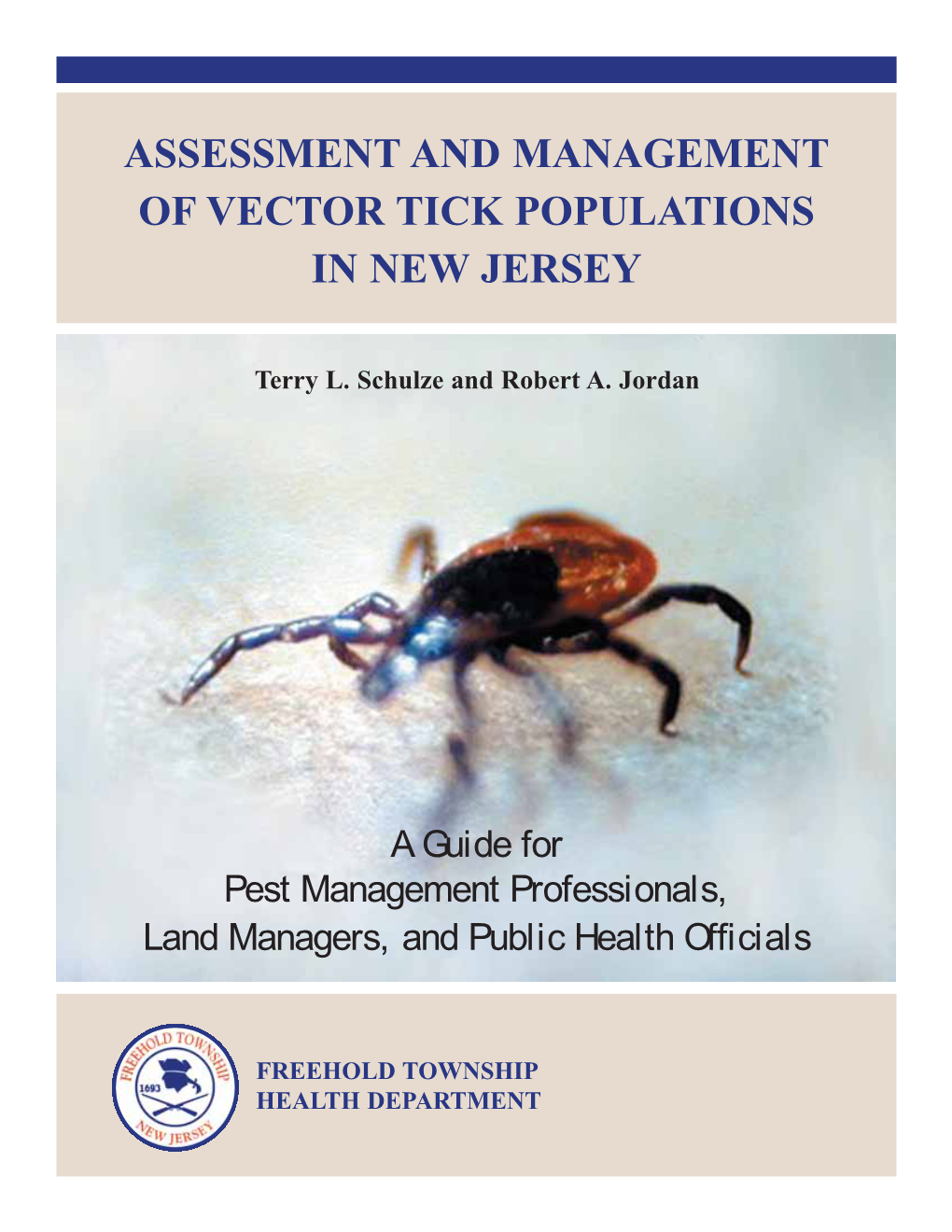 Assessment and Management of Vector Tick Populations in New Jersey