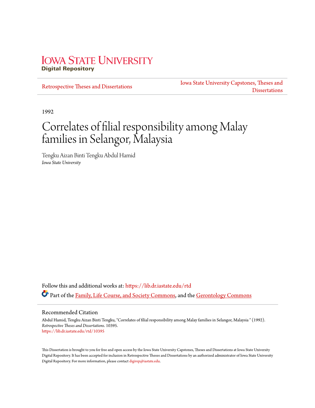 Correlates of Filial Responsibility Among Malay Families in Selangor, Malaysia Tengku Aizan Binti Tengku Abdul Hamid Iowa State University