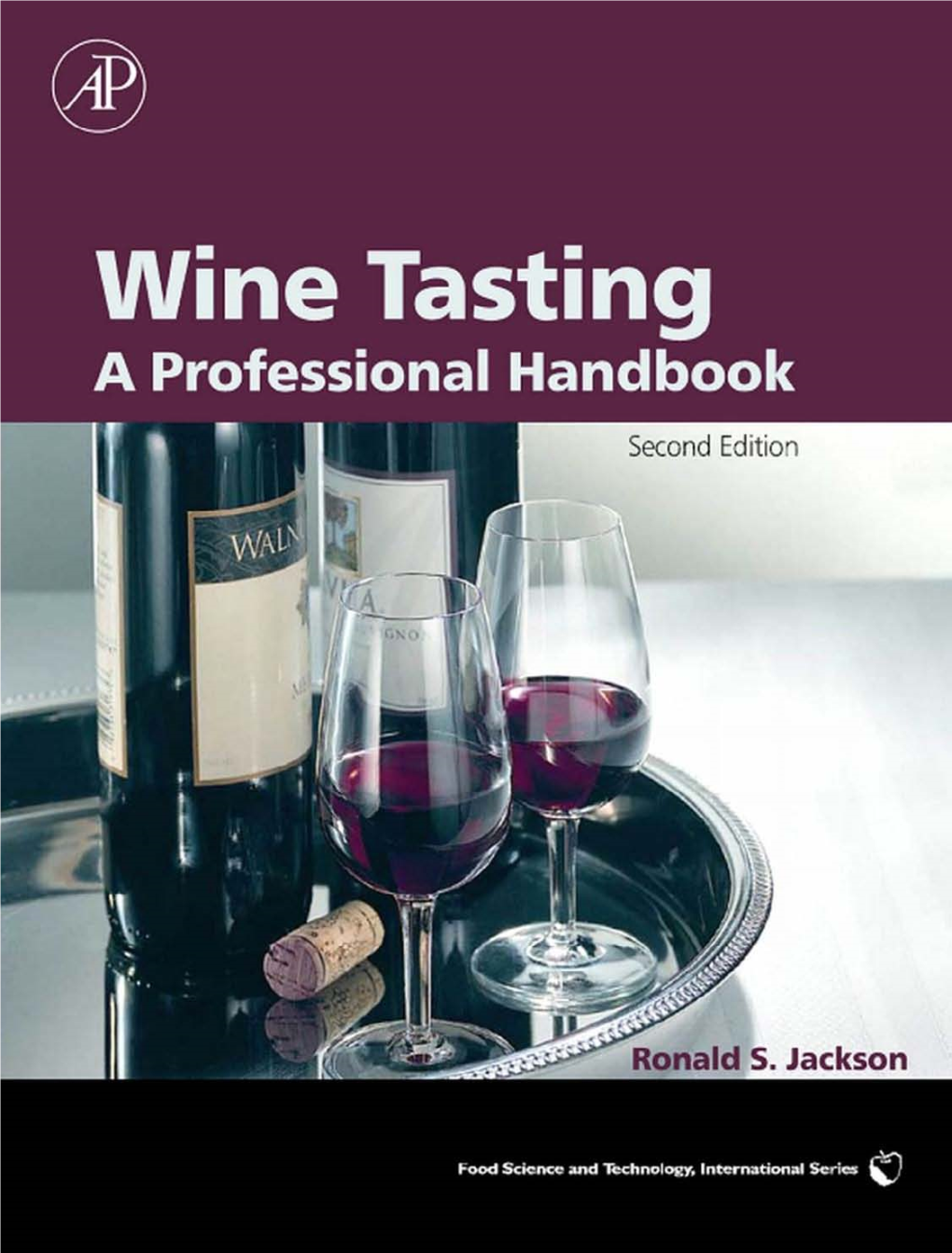 Wine Tasting, Second Edition: a Professional Handbook