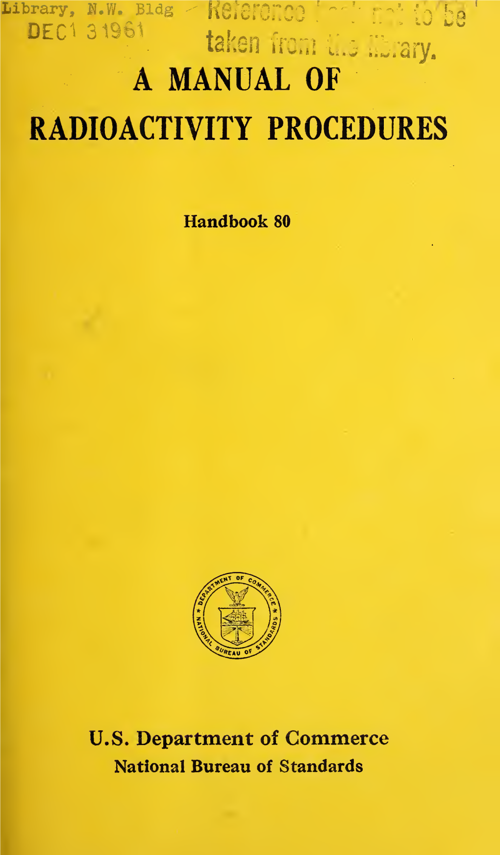 A Manual of Radioactivity Procedures