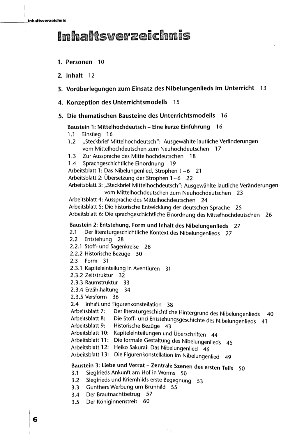 1. Personen 10 2. Inhalt 12 3. Vorüberlegungen Zum Einsatz Des