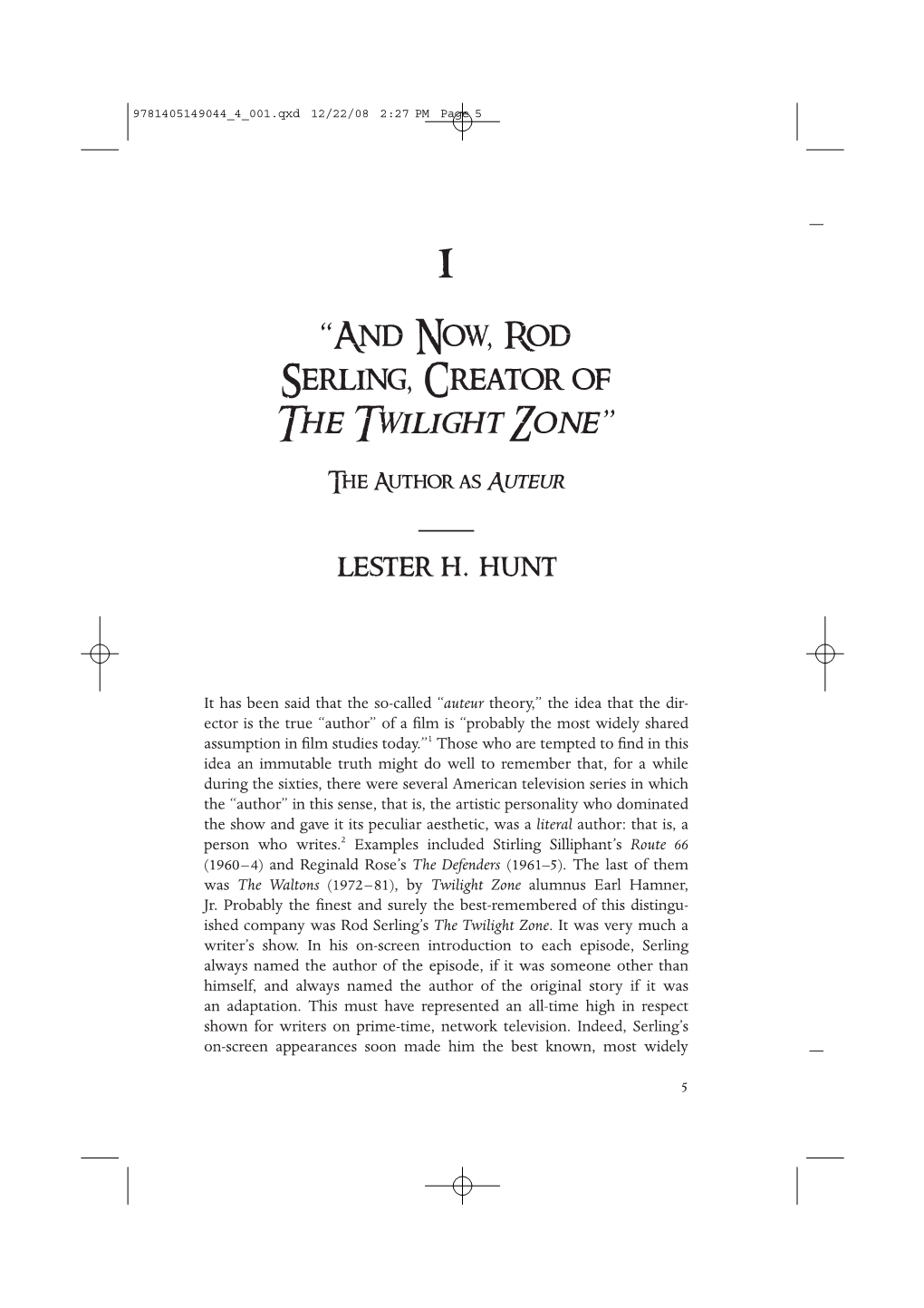 “And Now, Rod Serling, Creator of the Twilight Zone”