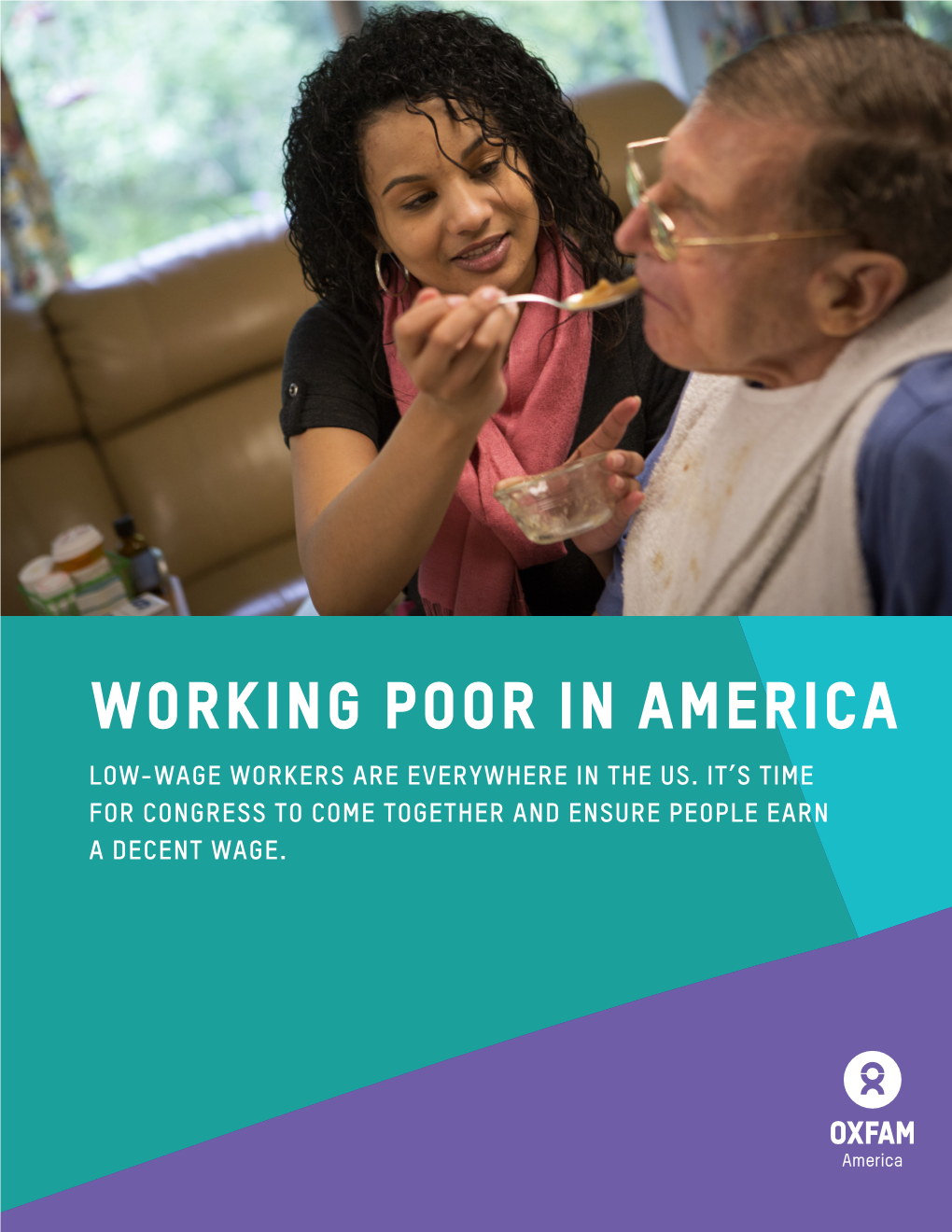 Oxfam America | Working Poor in America Hard Work with Few Rewards