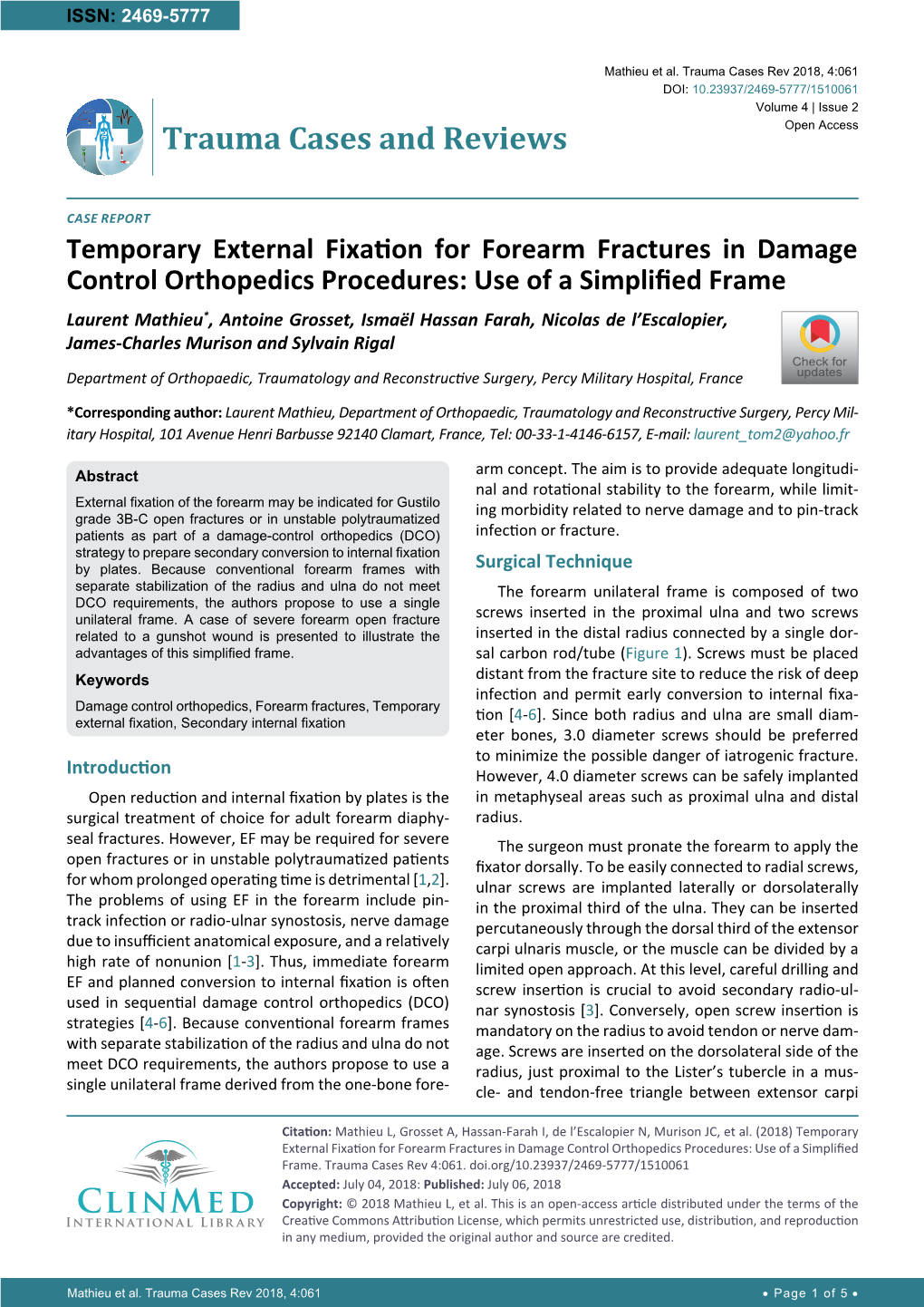 Temporary External Fixation for Forearm Fractures in Damage
