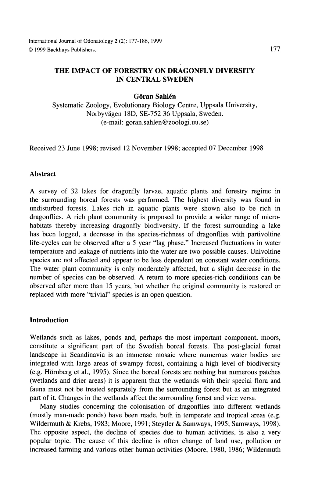 THE IMPACT of FORESTRY on DRAGONFLY DIVERSITY in CENTRAL SWEDEN Gi:Iran Sahlt~N Systematic Zoology, Evolutionary Biology Centre