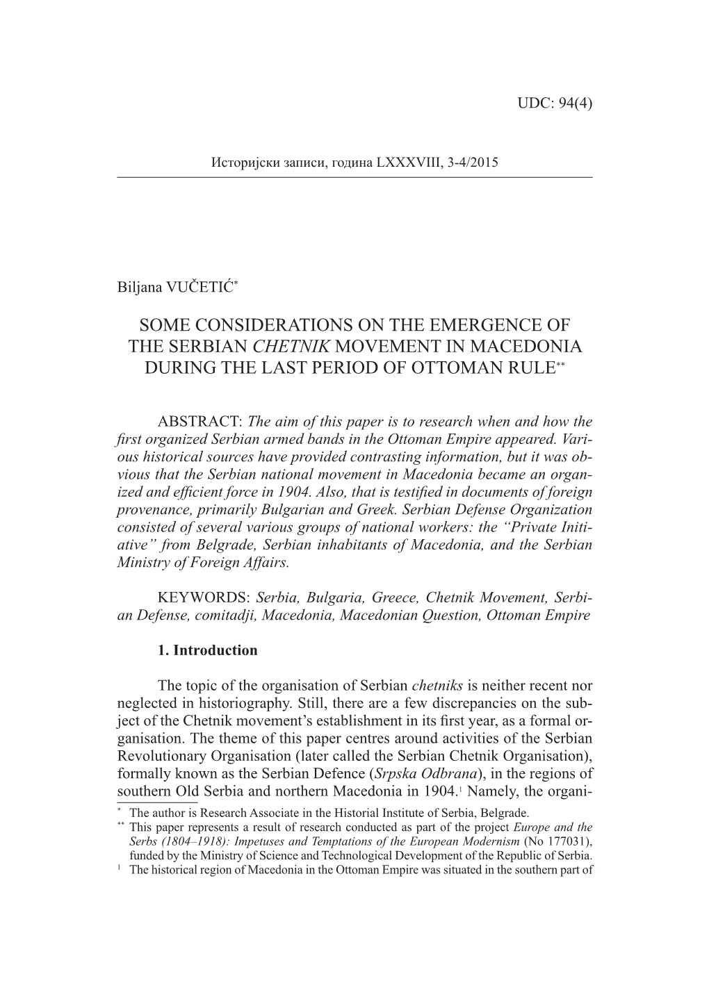 Some Considerations on the Emergence of the Serbian Chetnik Movement in Macedonia During the Last Period of Ottoman Rule**