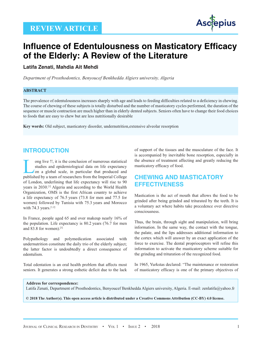 Influence of Edentulousness on Masticatory Efficacy of the Elderly: a Review of the Literature Latifa Zenati, Mahdia Ait Mehdi