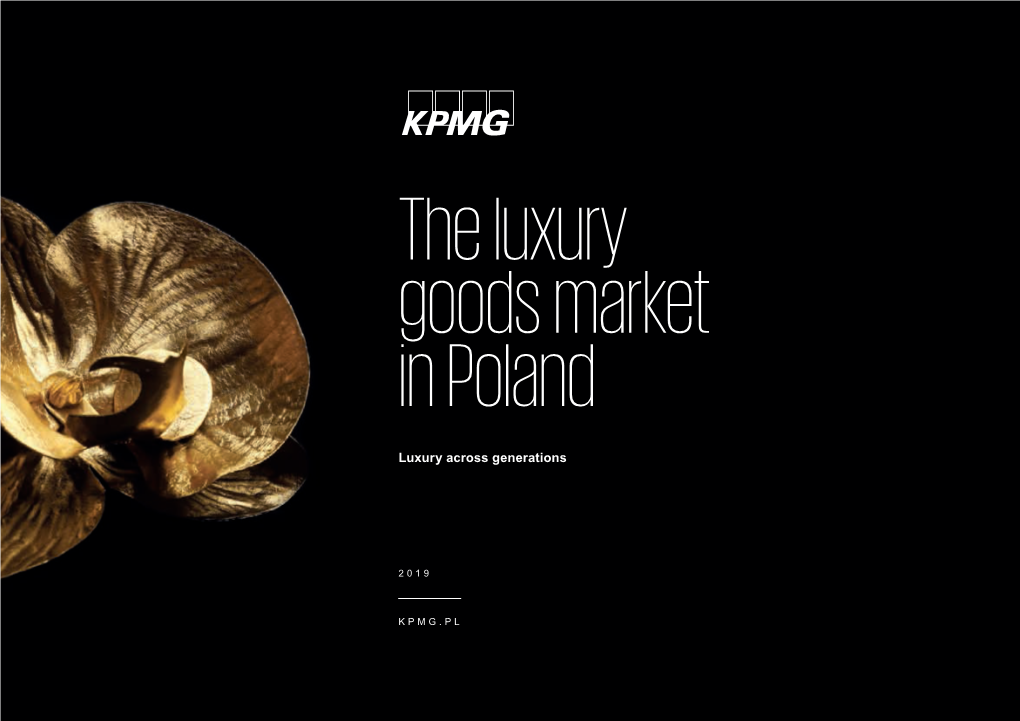 Luxury Market in Poland Is Generated by Compared with the Other Countries