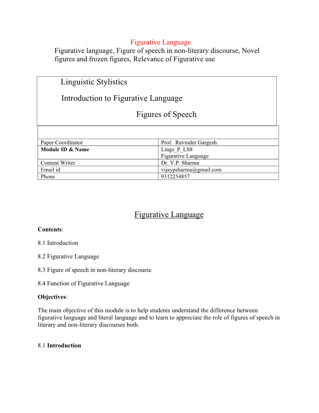 Linguistic Stylistics Introduction to Figurative Language Figures of Speech