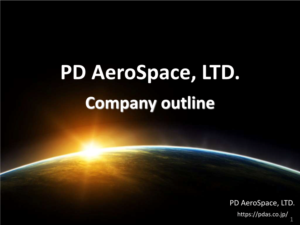 PD Aerospace, LTD. Company Outline