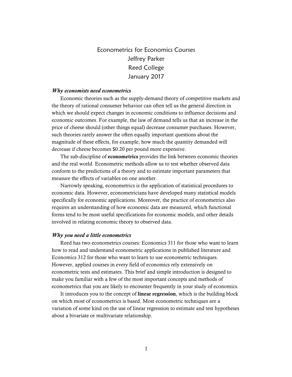 Econometrics for Economics Courses Jeffrey Parker Reed College January 2017