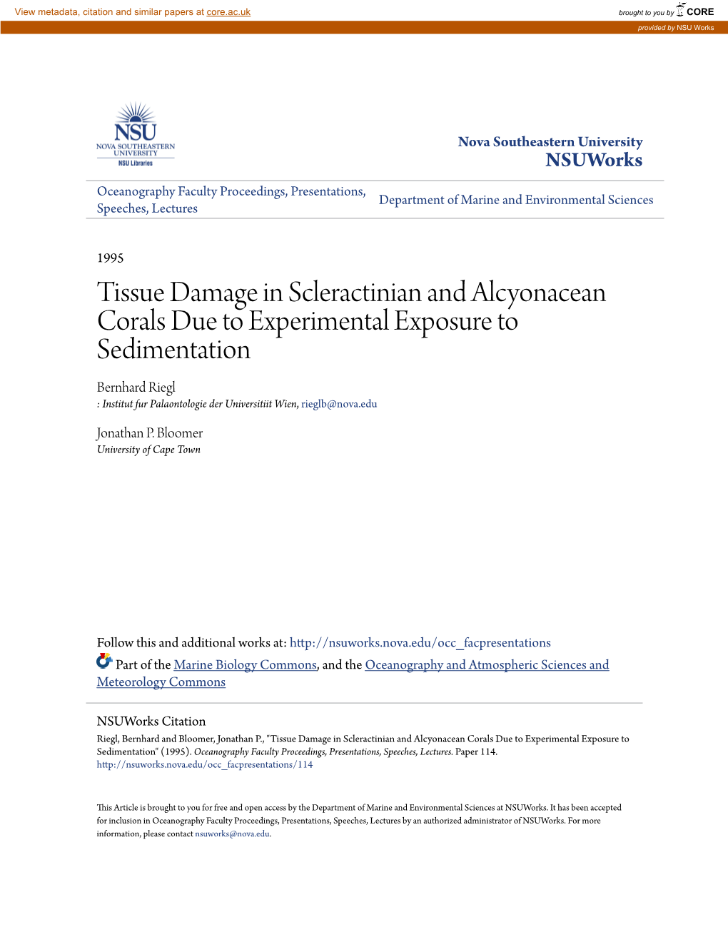 Tissue Damage in Scleractinian and Alcyonacean Corals Due to Experimental Exposure to Sedimentation