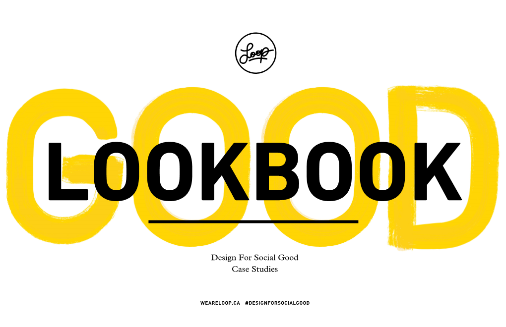 Loop: Design for Social Good