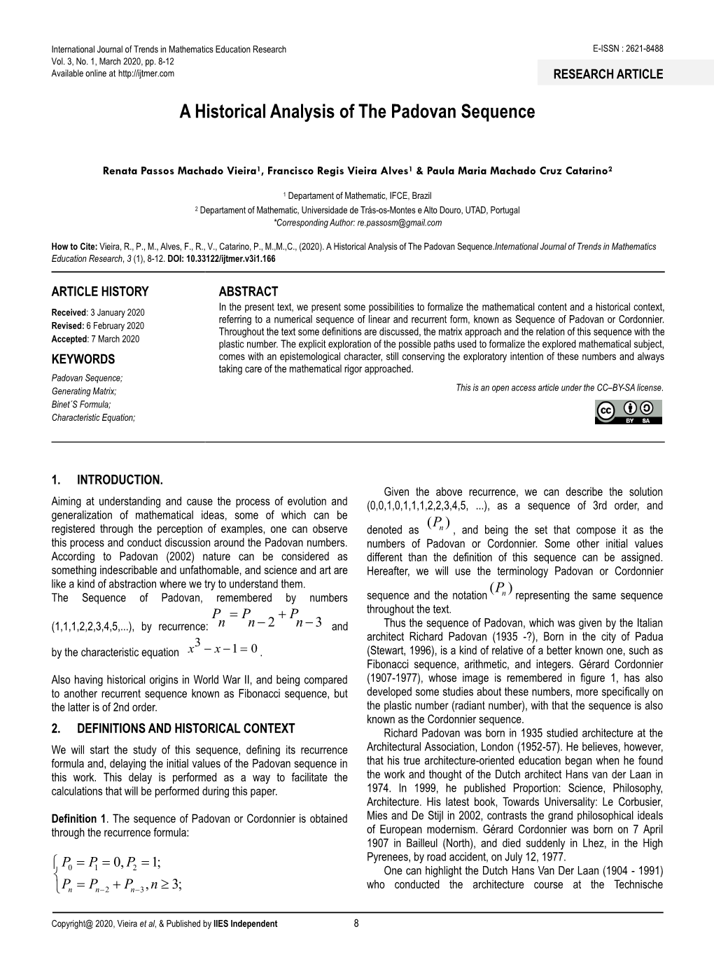 A Historical Analysis of the Padovan Sequence