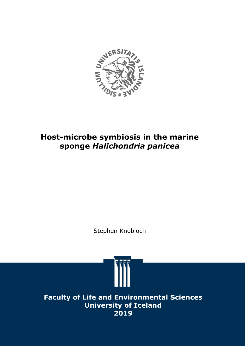 Host-Microbe Symbiosis in the Marine Sponge Halichondria Panicea