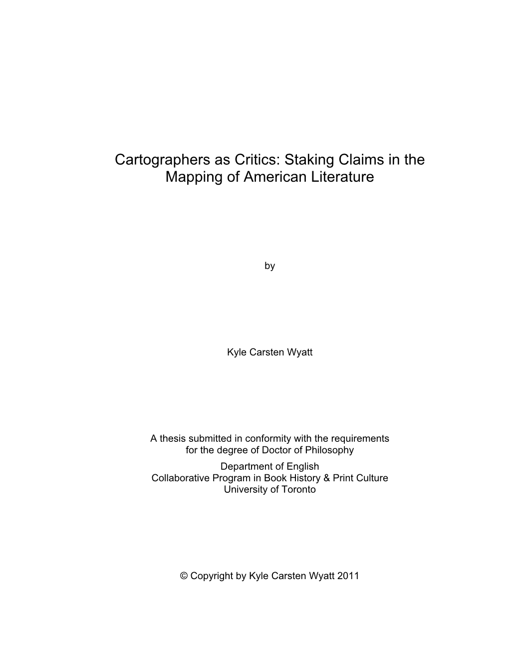 Cartographers As Critics: Staking Claims in the Mapping of American Literature