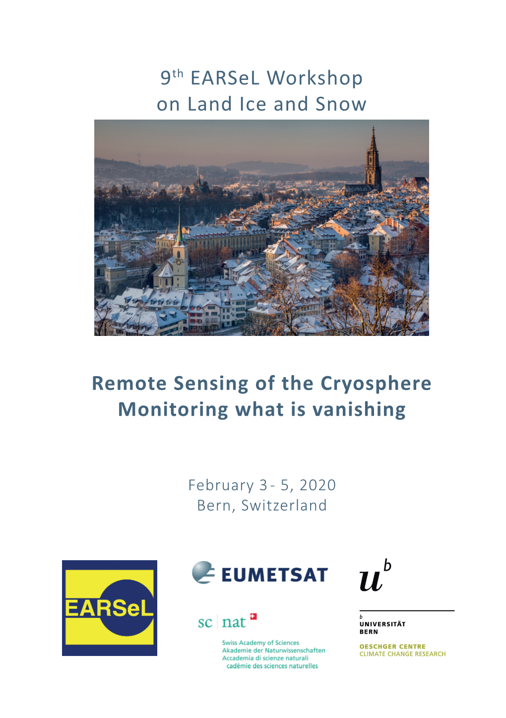 Remote Sensing of the Cryosphere Monitoring What Is Vanishing 9Th