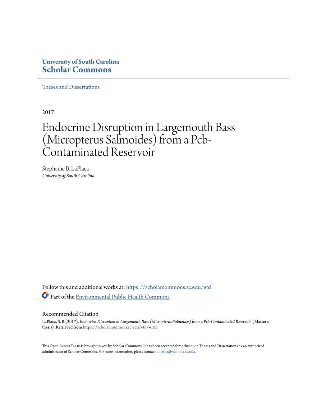 Endocrine Disruption in Largemouth Bass (Micropterus Salmoides) from a Pcb- Contaminated Reservoir Stephanie B