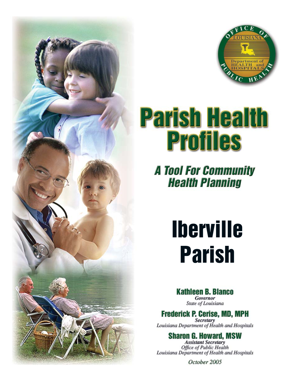 Iberville Parish PUBLIC HEALTH in AMERICA Promoting Healthy People in Healthy Communities